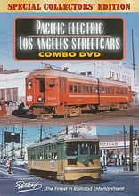 Pacific Electric  Los Angeles Streetcars Combo DVD