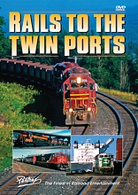 Rails to the Twin Ports DVD