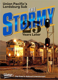 The Stormy 25 Years Later - Union Pacifics Lordsburg Sub DVD Pentrex The Stormy 25 Years Later - Union Pacifics Lordsburg Sub DVD