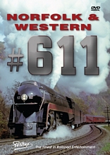 Norfolk & Western 611 DVD