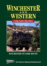 Winchester & Western A Big Little Shortline DVD