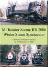 Mt Rainier Scenic RR 2006 Winter Steam Spectacular