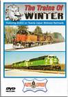 Trains of Winter - Twenty Upper Midwest Railroads DVD