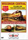 Wisconsin Central Vol 1 The Northern Lines DVD