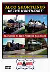 Alco Shortlines in the Northeast DVD