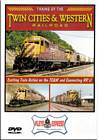 Trains of the Twin Cities & Western Railroad DVD