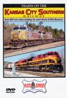 Trains of the Kansas City Southern Railway DVD