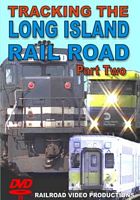 Tracking  the Long Island Railroad Part 2 DVD
