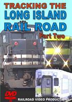 Tracking the Long Island Railroad Part 2 DVD