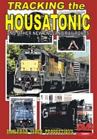 Tracking the Housatonic and Other New England Railroads DVD