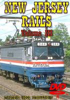 New Jersey Rails Volume 3 DVD
