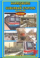 Amtrak Harrisburg to Suburban Station Philadelphia Cab Ride DVD