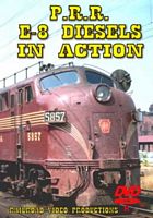 Pennsylvania Railroad E-8 Diesels in Action DVD