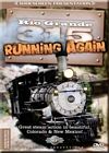 Rio Grande 315 Running Again DVD Railway Productions
