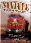 Santa Fe Mainline Memories DVD Railway Productions