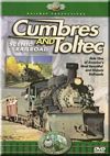 Cumbres and Toltec Scenic Railroad DVD Railway Productions