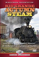 Rio Grande Autumn Steam on the Cumbres & Toltec DVD