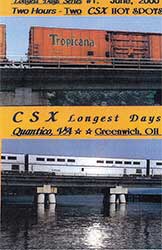 Longest Days CSX Quantico VA Greenwich OH DVD