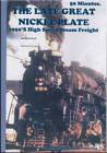 Late Great Nickel Plate 1950s High Speed Freight Special DVD