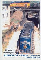 Rubber City Rails Volume 2 Colorful Early CSX DVD