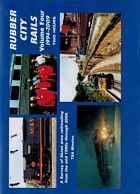 Rubber City Rails Volume 4 Akron Area 1994-2009 DVD