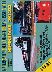 Railroad Video Quarterly Issue 111 Spring 2020 DVD