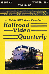 Railroad Video Quarterly Issue 2 Winter 1993 DVD