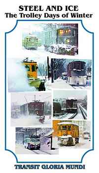 Steel and Ice The Trolley Days of Winter
