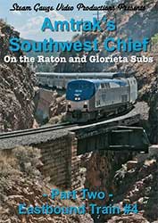 Amtraks Southwest Chief on the Raton and Glorieta Subs Part 2 Eastbound Train 4 DVD