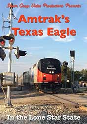 Amtraks Texas Eagle In the Lone Star State DVD