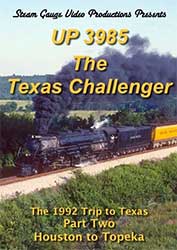 UP 3985 Texas Challenger 1992 Trip Houston to Topeka Part 2 DVD