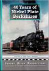 40 Years of Nickel Plate Berkshires DVD