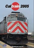 Caltrain 2005 DVD TSG