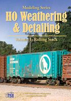 HO Weathering & Detailing Volume 1 Rolling Stock