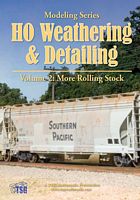 HO Weathering & Detailing Volume 2 More Rolling Stock