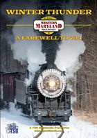 Winter Thunder Western Maryland Railroad A Farewell to 734 DVD