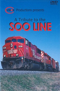 A Tribute To The Soo Line DVD