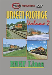 Unseen Footage Vol 2 BNSF Lines