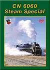 CN 6060 Steam Special DVD