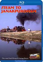Steam to Janakpurdham India to Nepal BLURAY