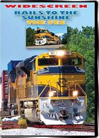 Rails to the Sunshine The FEC DVD Highball