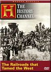 Railroads That Tamed the West Modern Marvels History Channel