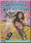 Cars, Planes and Choo Choo Trains: Judy and David