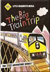 Big Train Trip