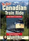 Great Canadian Train Ride From Toronto to Vancouver