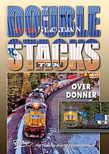 Double Stacks Over Donner Pass