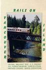Rails on Vancouver Island DVD