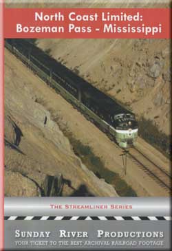 North Coast Limited: Bozeman Pass to the Mississippi