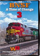 BNSF A Time of Change 3