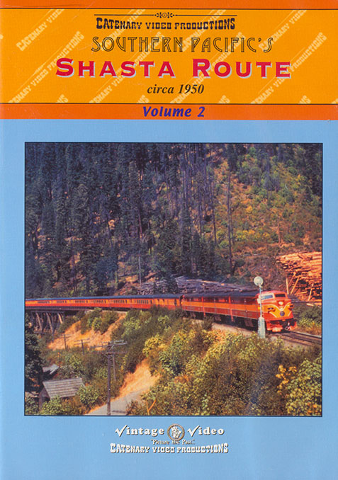 Southern Pacifics Shasta Route Circa 1950 Volume 2 DVD Catenary Video Productions 14-SPS 796873022507